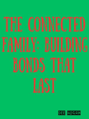 cover image of The Connected Family